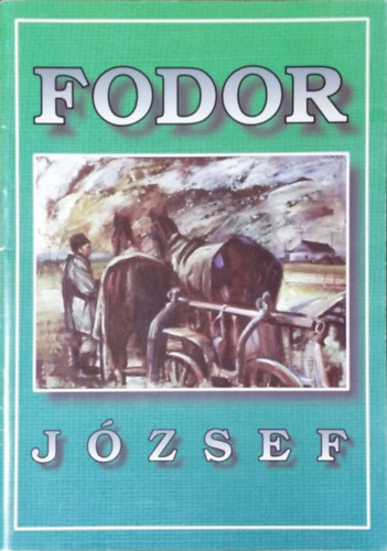 Fodor J�zsef fest�m�v�sz - Ki�ll�t�si katal�gus (1995)