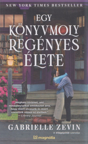 Gabrielle Zevin - Egy k�nyvmoly reg�nyes �lete