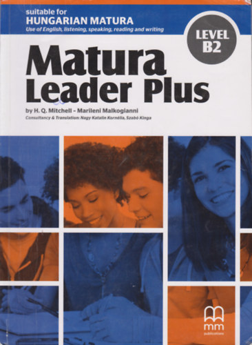 H. Q. Mitchell Marileni Malkogianni - Matura Leader Plus Student's Book Level B2 (letlthet mellklettel)