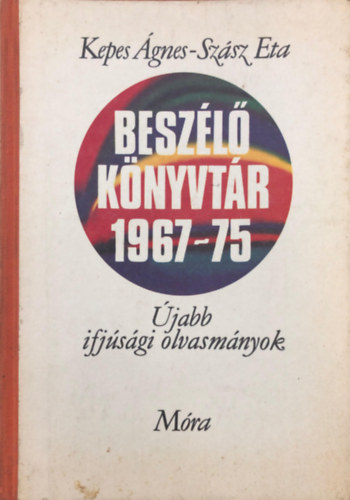 Kepes gnes- Szsz Eta - Beszl knyvtr 1967-75. jabb ifjusgi olvasmnyok