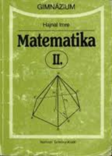 Hajnal Imre - Matematika II. (Gimn�zium)