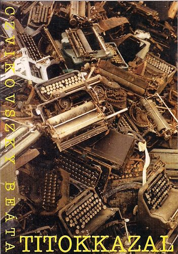 Czvikovszky Beáta - Titokkazal