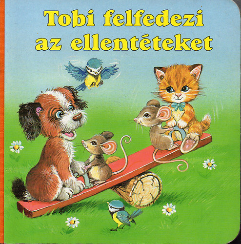 Gisela Fischer; Ray Cresswell - Tobi felfedezi az ellentéteket