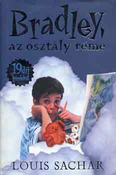Louis Sachar - Bradley, az osztly rme