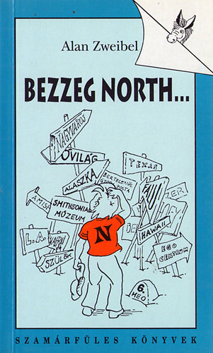 Alan Zweibel - Bezzeg North...