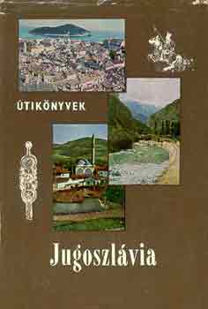 B�cs Gyula - Jugoszl�via (Panor�ma)