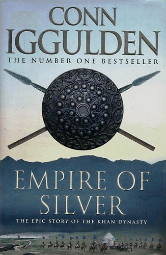 Conn Iggulden - Empire of Silver