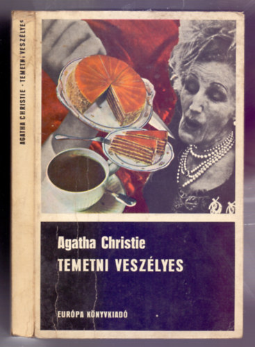 Agatha Christie - Temetni veszélyes (Affer the Funeral - Második kiadás)
