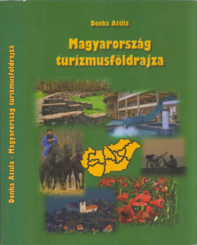Donka Attila - Magyarorsz�g turizmusf�ldrajza