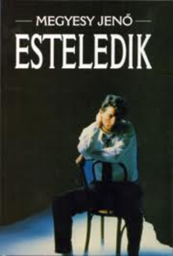 Megyesy Jenő - Esteledik