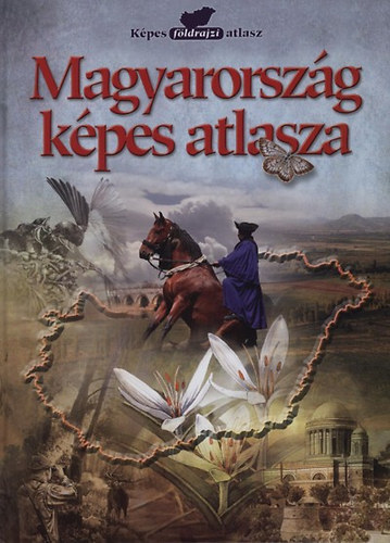 Magyarorszg kpes atlasza