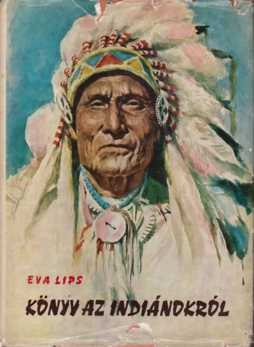 Eva Lips - K�nyv az indi�nokr�l