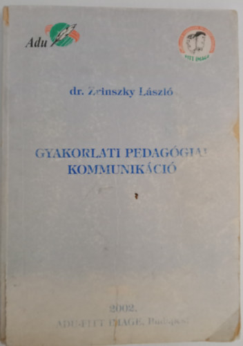Gyakorlati pedag�giai kommunik�ci�