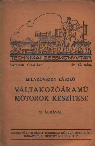 Milakovszky Lszl - Vltakozram mtorok ksztse (27 brval)- Technikai zsebknyvtr 59-62. szm