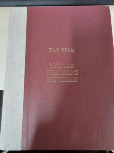 Undi Mria - Magyar himvarr mvszet
