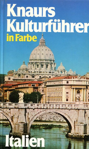 Knaurs Kulturf�hrer in Farbe - Italien