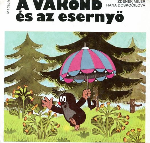 Zdenek Miler-Hana Doskocilov� - A vakond �s az eserny�