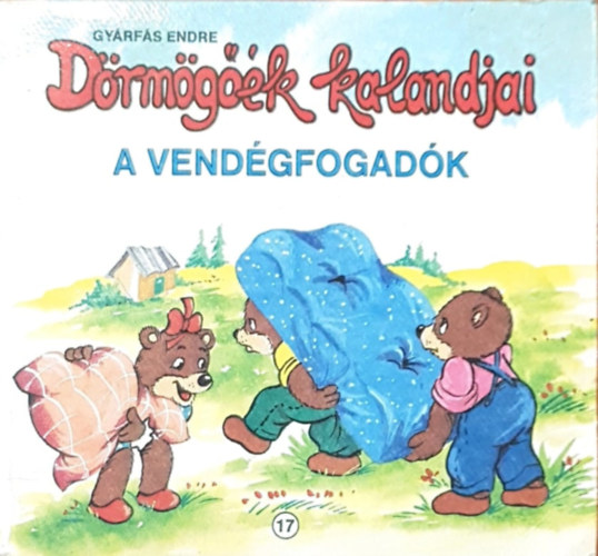 Gyrfs Endre - Drmgk kalandjai - A vendgfogadk