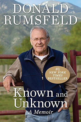 Donald Rumsfeld - Known and Unknown: A Memoir ("Ismert és ismeretlen: Emlékirat" angol nyelven)