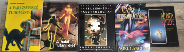 Noel Langley, Ertsey Attila, Mary T. Brown, Czeslaw Spychalski Paul Elling - 5db ezoterikus tartalmű mű - Paul Elling-Az inga rejtéje, Noel Langley-Cayce a reinkarnációról, Ertsey Attila-Jellem és asztrológia, Mary T. Brown-A halál utáni élet, Spychalski-A varázsvessző tudománya