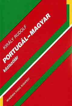 Kir�ly Rudolf - Portug�l-magyar k�zisz�t�r