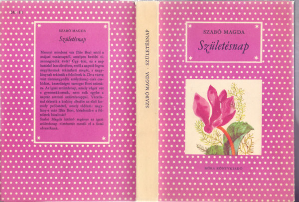 Szab Magda - Szletsnap (tdik kiads - Reich Kroly rajzaival - Pttys knyvek)