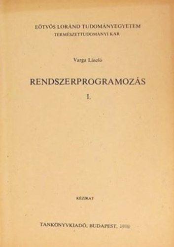 Varga Lszl - Rendszerprogramozs I.