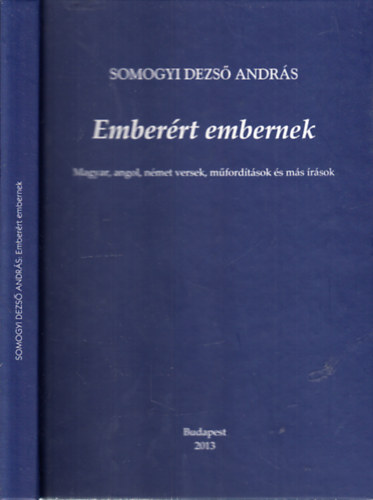 Somogyi Dezső - Emberért embernek
