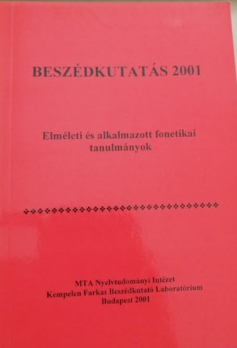 Gsy Mria  (szerk.) - Beszdkutats 2001