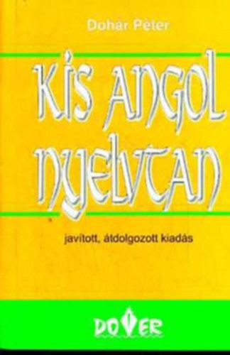 Dohr Pter - Kis angol nyelvtan