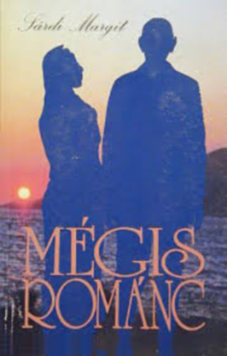 Sárdi Margit - Mégis románc