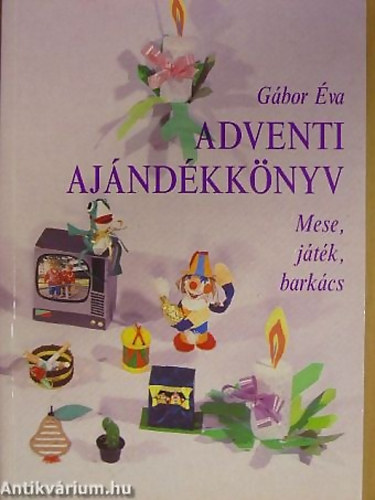 Gbor va - Adventi ajndkknyv MESE, JTK, BARKCS