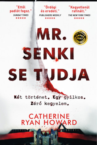 Catherine Ryan Howard - Mr. Senki se tudja