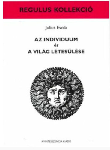 Julius Evola - AZ INDIVIDUUM S A VILG LTESLSE