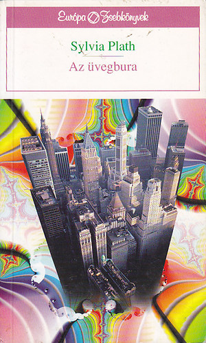 Sylvia Plath - Az vegbura