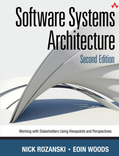 Eoin Woods Nick Rozanski - Software Systems Architecture - Second Edition