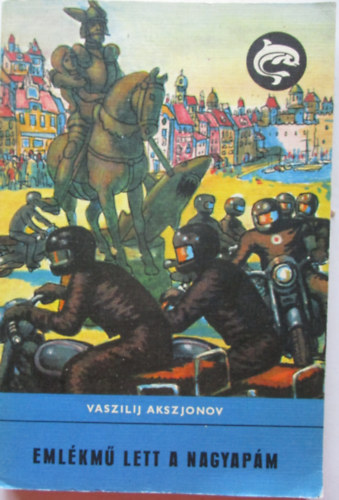 Vaszilij Akszjonov - Eml�km� lett a nagyap�m
