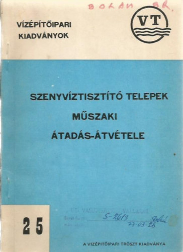 Szablya Ferenc - Szennyvztisztt telepek mszaki tads-tvtele