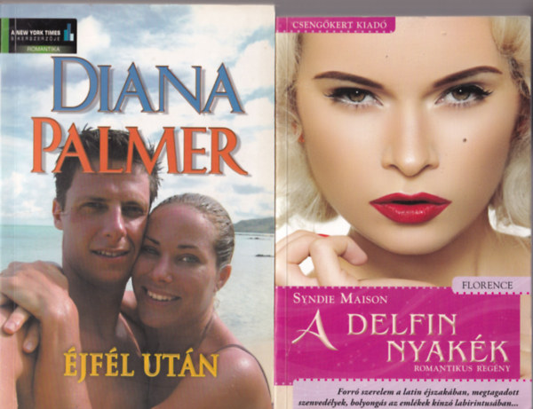 Syndie Maison, Harold Robbins Diana Palmer - 5 db Romantikus: Az lmok meghalnak, Jgg dermedt szenvedly, a bossz rnykban, A delfin nyakk.