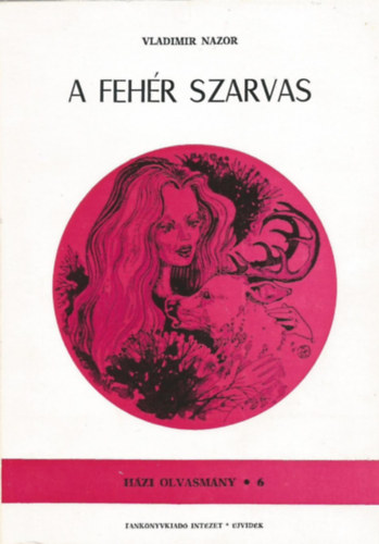 Vladimir Nazor - A fehr szarvas