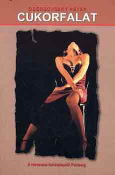 Obersovszky P�ter - Cukorfalat