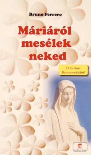 Bruno Ferrero - Mrirl meslek neked