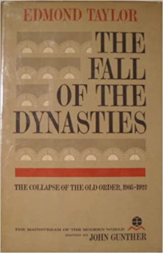 Edmond Taylor - The Fall of the Dynasties