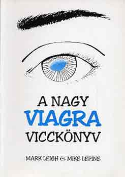 Leigh-Lepine - A nagy viagra vicck�nyv