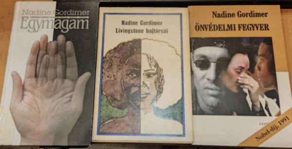 Nadine Gordimer - 3 db Nadine Gordimer: Egymagam + Livingstone bajt�rsai + �nv�delmi fegyver