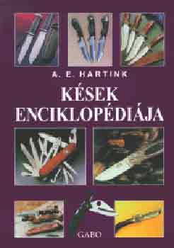 A. E. Hartink - Kések enciklopédiája
