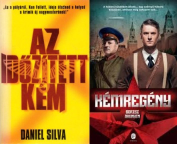 Daniel Silva Borisz Akunyin - 2 db k�mreg�ny: K�mreg�ny + Az id�z�tett k�m