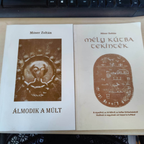 Móser Zoltán - Álmodik a múlt+ Mély kútba tekintek