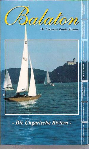 Dr. Feketéné Kordé Katalin - Balaton - Die Ungarische Riviera