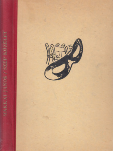 Makkai J�nos - Sz�p k�z�let